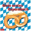 Emons, Kinderbücher, Mein erstes Bayernbuch (Deutsch, Heribert Stragho...