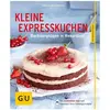 GU, Ratgeber, Kleine Expresskuchen (Deutsch, Karola Wiedemann, 2014)