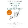 Allegria, Sachbücher, Der tiefe Wunsch nach Lebendigkeit (Deutsch, Chr...