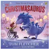 Puffin Penguin Random House, Kinderbücher, The Christmasaurus (Englisc...