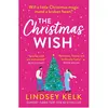 HarperCollins, Belletristik, The Christmas Wish (Englisch, Lindsey Kel...