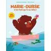 Marie-ourse n'en fait qu'à sa tête !