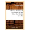 Hachette, Sachbücher, Oeuvres Illustrees. 14, Les Mariages Du Pere Oli...