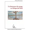 L'harmattan Editions Harmattan, Belletristik, La littérature de voyage...