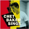 Victrola, Schallplatten, Sings (Chet Baker)