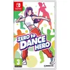 Aksys Games Zero to Dance Hero, Nintendo Switch, E (Jeder)