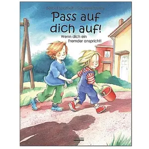 11. Albarello, Kinderbücher, Pass auf dich auf! (Deutsch, Bärbel Spathelf, Susanne Szesny, 2017) günstig