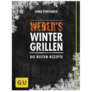 Weber, Ratgeber, s Wintergrillen (Deutsch, Jamie Purviance, 2014) günstig