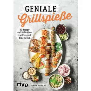 Riva, Ratgeber, Geniale Grillspiesse (Deutsch, Patrick Rosenthal, 2020... günstig