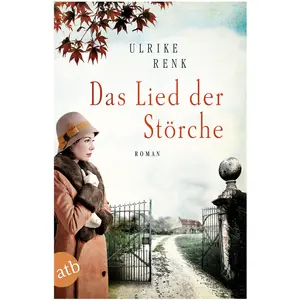 FIB-RMS-BE Aufbau, Belletristik, Das Lied der Störche (Deutsch, Ulrike Renk, 2017) günstig