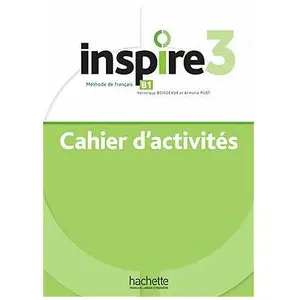 Hachette Education, Schulbücher, Inspire 3 : méthode de français B1 : cahier d'activités (Französisch, Armelle Plot, Véronique Boisseaux, 2022) günstig