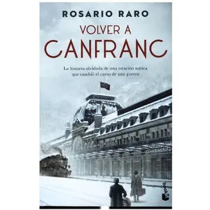 Booket, Belletristik, Raro:Volver a Canfranc (Spanisch, Rosario Raro, 2022) günstig