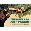 Bild von WB, Comics + Manga, The Days Are Just Packed (Englisch, 2005, Bill Watterson)