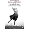 Bild von Booket, Belletristik, La ridícula idea de no volver a verte (Spanisch, Rosa Montero, 2022)