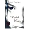 Bild von Rhm, Kinderbücher, La Ciudad de las Bestias (Deutsch, Isabel Allende, 2012)