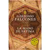 Bild von Debolsillo, Belletristik, La mano de Fátima. Edición limitada (Spanisch, Ildefonso Falcones, 2012)